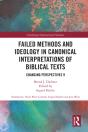 Failed Methods And Ideology In Canonical Interpretation Of Biblical Texts - Preview