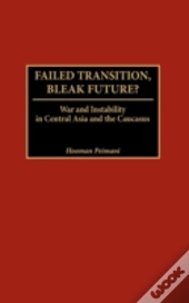 Failed Transition, Bleak Future?
