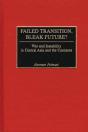 Failed Transition, Bleak Future? - Preview