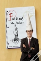 Failing Mr. Fisher