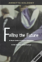 Failing The Future