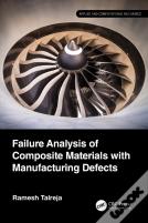 Failure Analysis Of Composite Materials With Manufacturing Defects