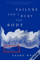 Failure And I Bury The Body