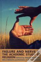 Failure And Nerve In The Academic Study Of Religion