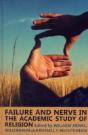 Failure And Nerve In The Academic Study Of Religion - Preview