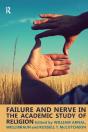 Failure And Nerve In The Academic Study Of Religion - Preview