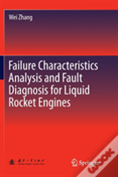 Failure Characteristics Analysis And Fault Diagnosis For Liquid Rocket Engines