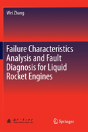 Failure Characteristics Analysis And Fault Diagnosis For Liquid Rocket Engines - Preview