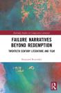 Failure Narratives Beyond Redemption - Preview