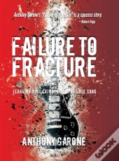Failure To Fracture