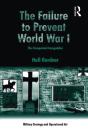 Failure To Prevent World War I - Preview