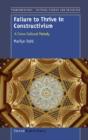 Failure To Thrive In Constructivism - Preview