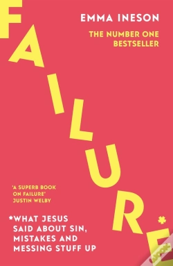 Capa do artigo Failure: What Jesus Said About Sin, Mistakes And Messing Stuff Up