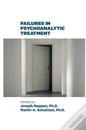 Failures In Psychoanalytic Treatment