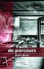 Faim De Parcours - Preview