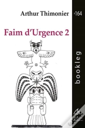 Faim D'Urgence Tome 2