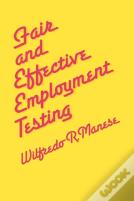 Fair And Effective Employment Testing