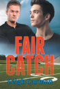 Fair Catch - Preview