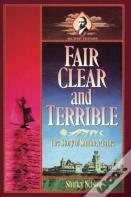 Fair, Clear, And Terrible, Second Edition