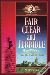 Fair, Clear, And Terrible, Second Edition