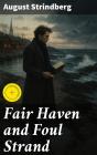 Fair Haven And Foul Strand - Preview