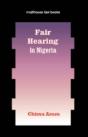 Fair Hearing In Nigeria - Preview