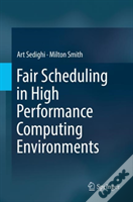 Fair Scheduling In High Performance Computing Environments
