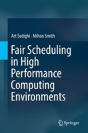 Fair Scheduling In High Performance Computing Environments - Preview