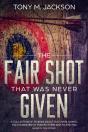 Fair Shot That Was Never Given - Preview