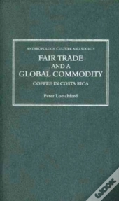 Fair Trade And A Global Commodity