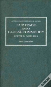 Capa do artigo Fair Trade And A Global Commodity
