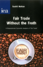 Fair Trade Without The Froth - Preview