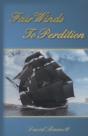 Fair Winds To Perdition - Preview