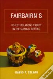 Capa do artigo Fairbairnâ€™S Object Relations Theory In The Clinical Setting