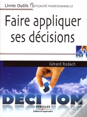 Faire Appliquer Ses Decisions