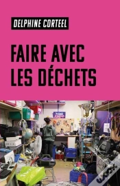 Capa do artigo Faire Avec Les Déchets.