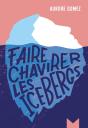 Faire Chavirer Les Icebergs - Preview