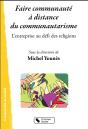 Faire Communaute A Distance Du Communautarisme - Preview