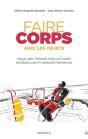 Faire Corps Avec Les Objets - Preview