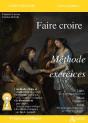 Faire Croire : Méthode & Exercices - Preview