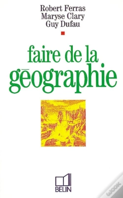 Capa do artigo Faire De La Géographie