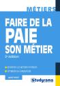 Faire De La Paie Son Métier ; Identifier Les Métiers Porteurs, Optimiser Sa Candidature (2e Édition) - Preview