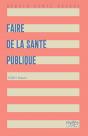 Faire De La Santé Publique - Preview