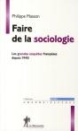 Faire De La Sociologie ; Les Grandes Enquêtes Françaises (1945-2000) - Preview