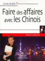 Faire Des Affaires Avec Les Chinois - Preview