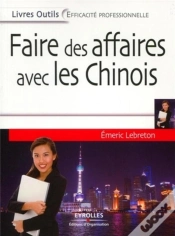 Capa do artigo Faire Des Affaires Avec Les Chinois