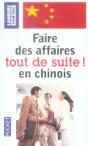 Faire Des Affaires Tout De Suite En Chinois - Preview