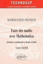 Faire Des Mathématiques Avec Mathematica - Mathématiques Pratiques - Niveau B - Preview