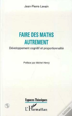 Capa do artigo Faire Des Maths Autrement: Developpement Cognitif Et Proportionnalite