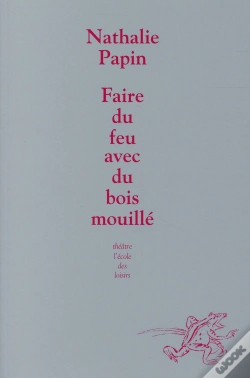 Capa do artigo Faire Du Feu Avec Du Bois Mouillé
